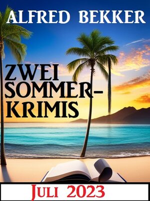 cover image of Zwei Sommerkrimis Juli 2023